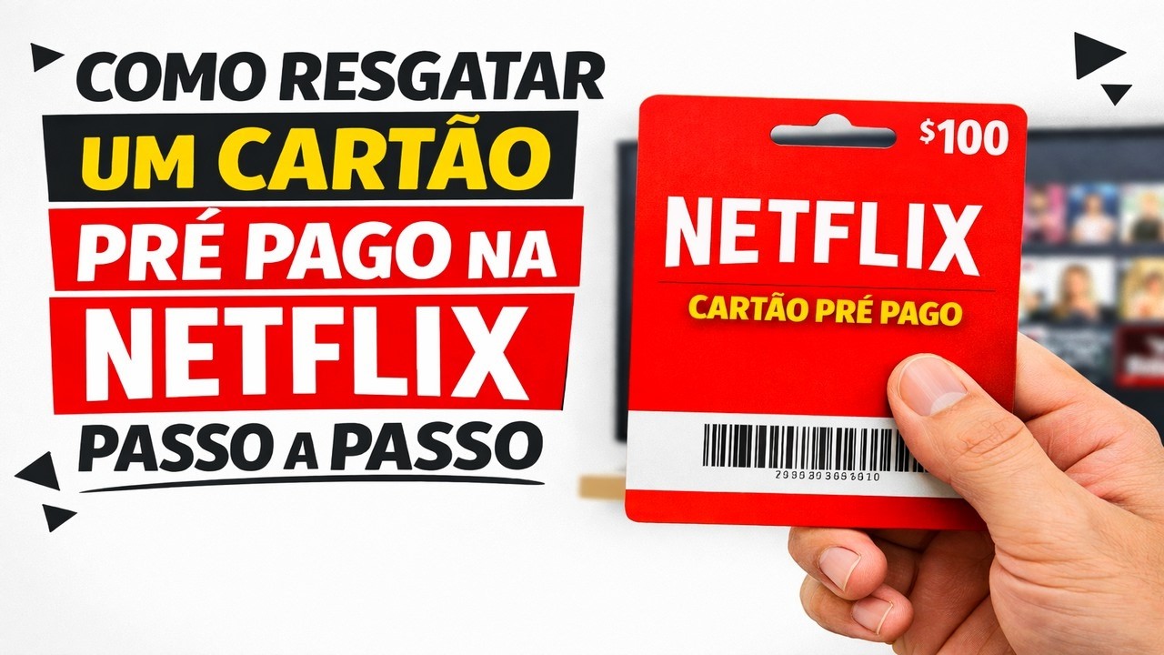 ► Como Resgatar um Cartão Pré Pago na Netflix Passo a Passo