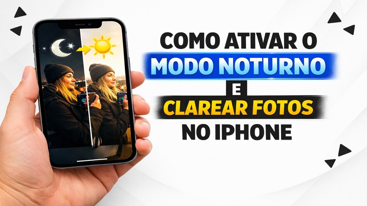 ► Como Ativar o Modo Noturno e Clarear Fotos no iPhone
