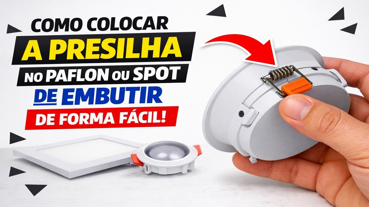 ► Como Colocar a Presilha no Paflon ou Spot de Embutir de Forma Fácil