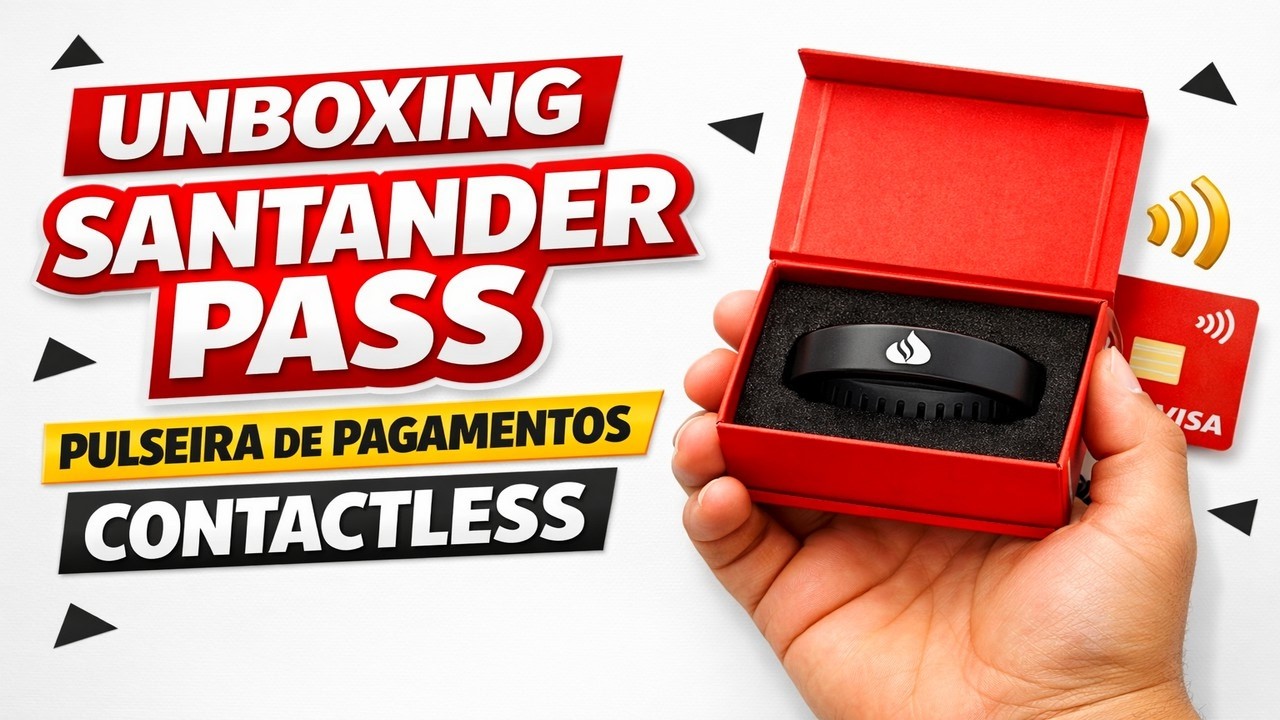► Unboxing Santander Pass Pulseira de Pagamentos Contactless
