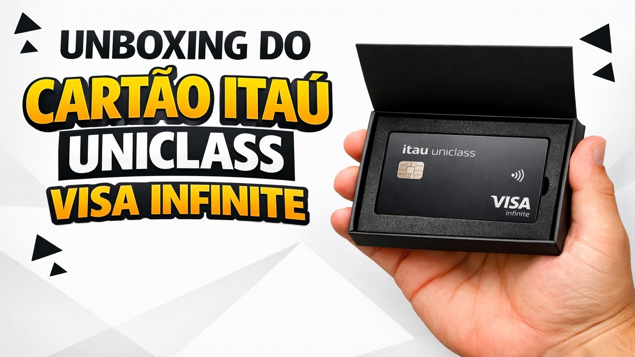 ► Unboxing do Cartão Itaú Uniclass Visa Infinite