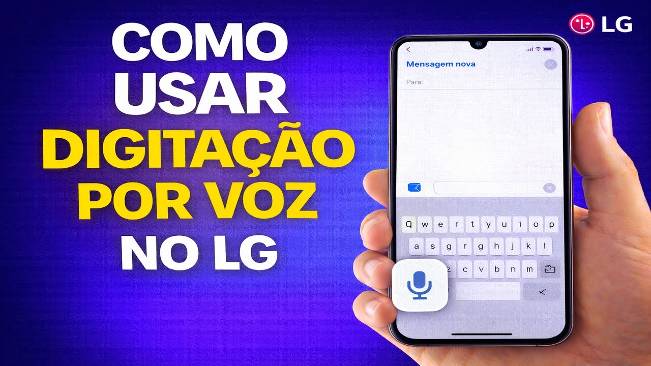COMO USAR DIGITAÇÃO POR VOZ NO LG COMO USAR DIGITAÇÃO POR VOZ NO LG