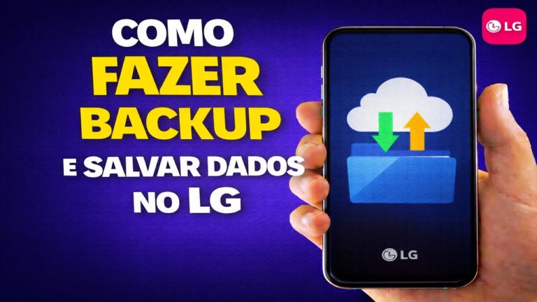 COMO FAZER BACKUP E SALVAR DADOS NO LG