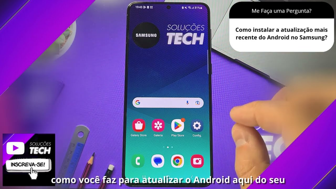 Como instalar a atualização mais recente do Android no Samsung❓