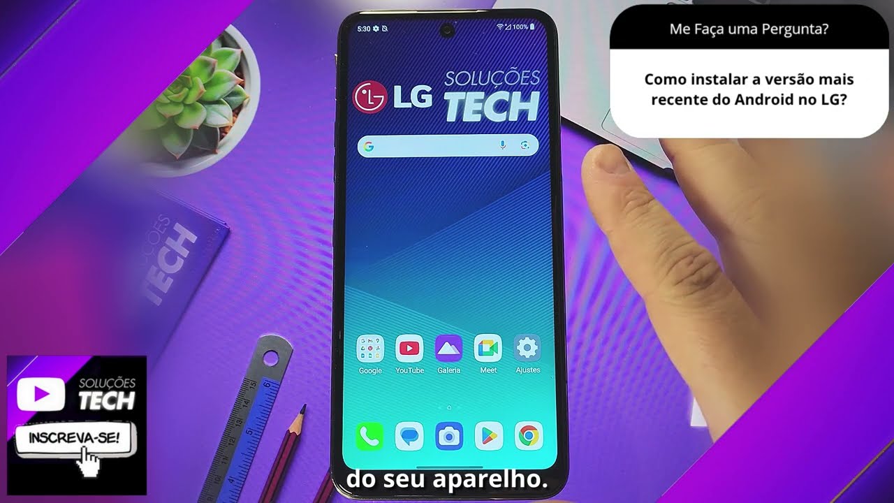 Como instalar a versão mais recente do Android no LG❓