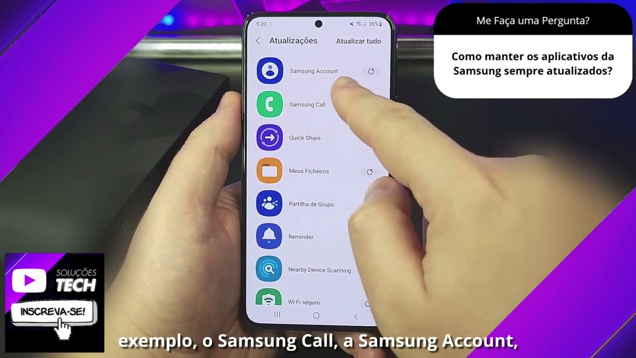 Como manter os aplicativos da Samsung sempre atualizados❓