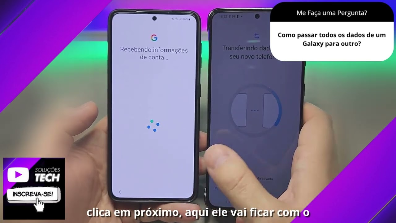 Como passar todos os dados de um Galaxy para outro❓