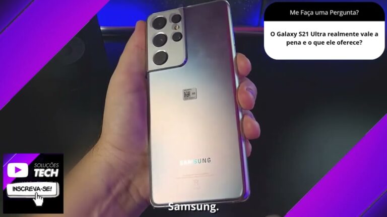 O Galaxy S21 Ultra realmente vale a pena e o que ele oferece❓