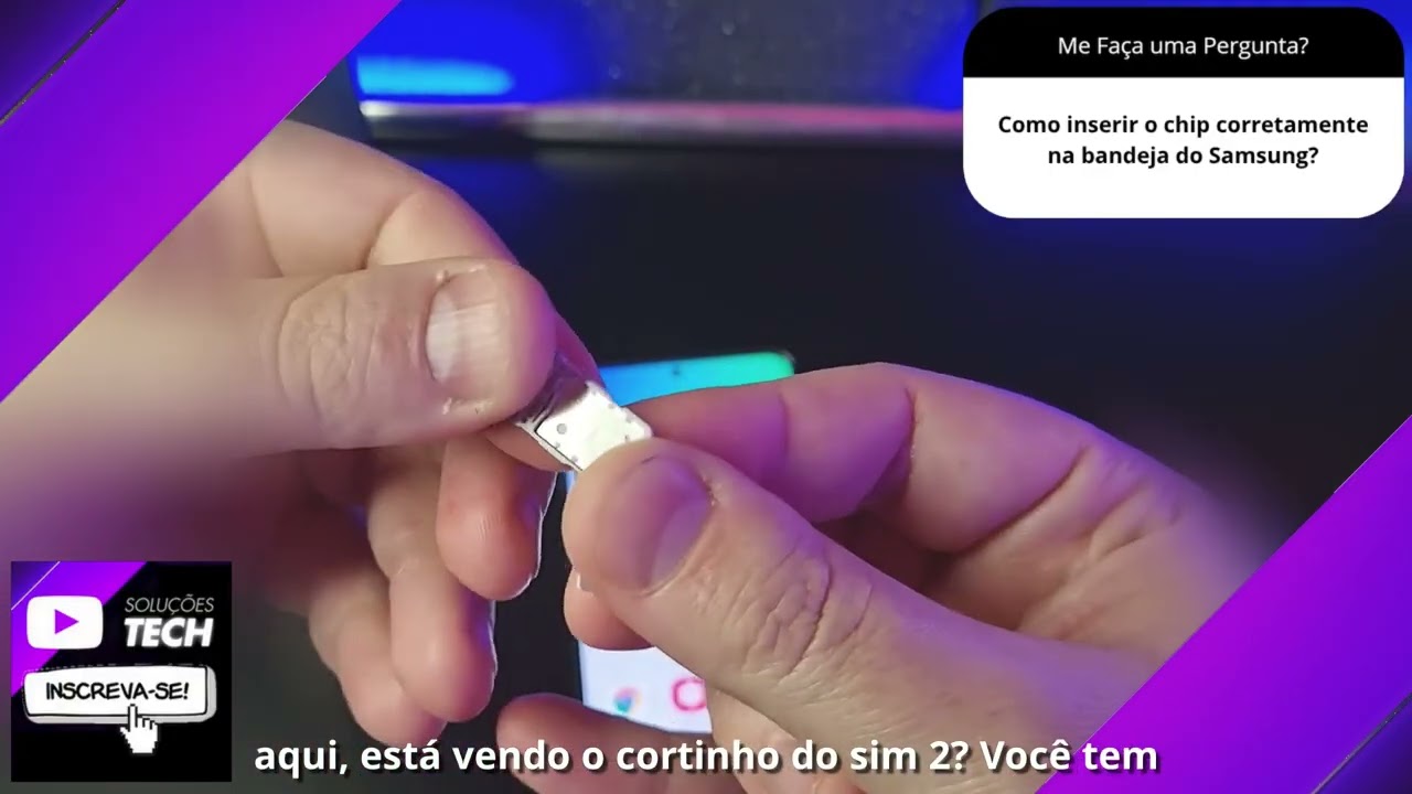 Como inserir o chip corretamente na bandeja do Samsung❓