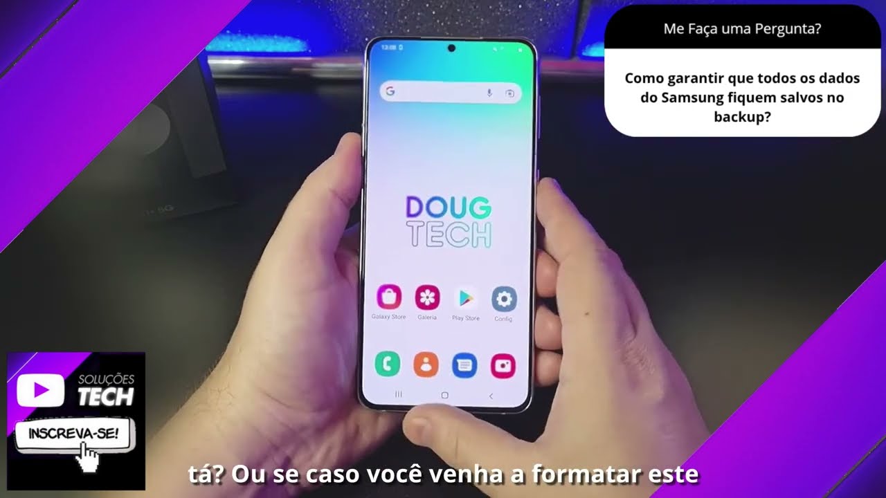 Como garantir que todos os dados do Samsung fiquem salvos no backup❓