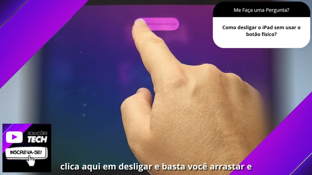 Como desligar o iPad sem usar o botão físico❓