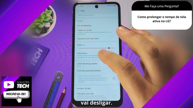 Como prolongar o tempo de tela ativa no LG❓