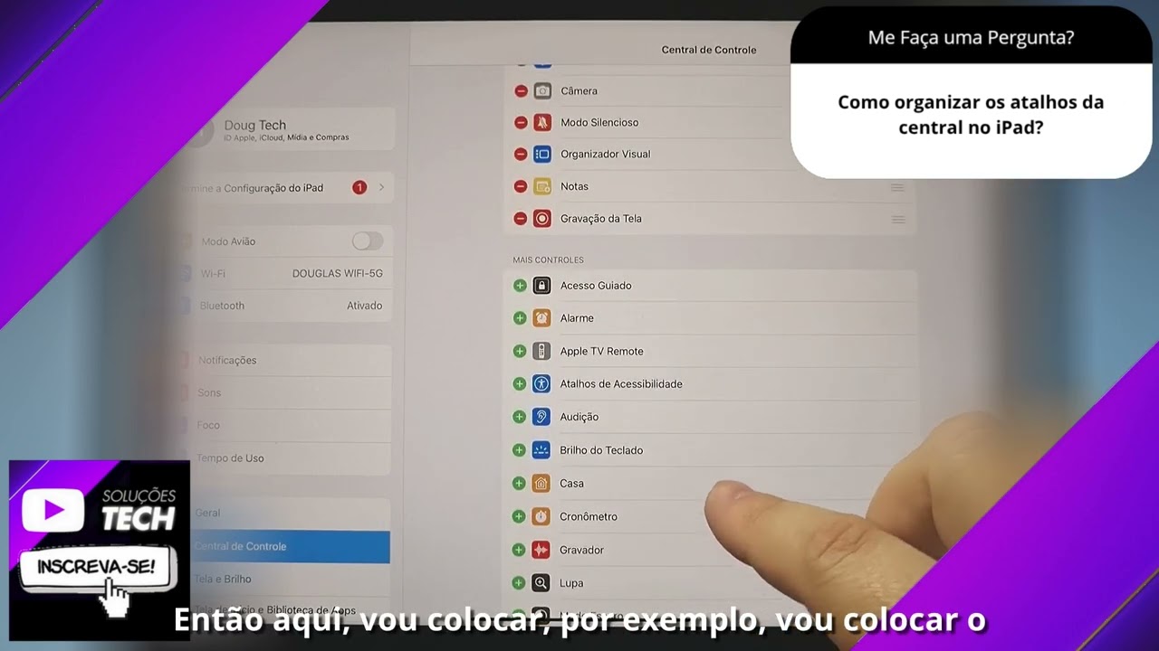 Como organizar os atalhos da central no iPad❓