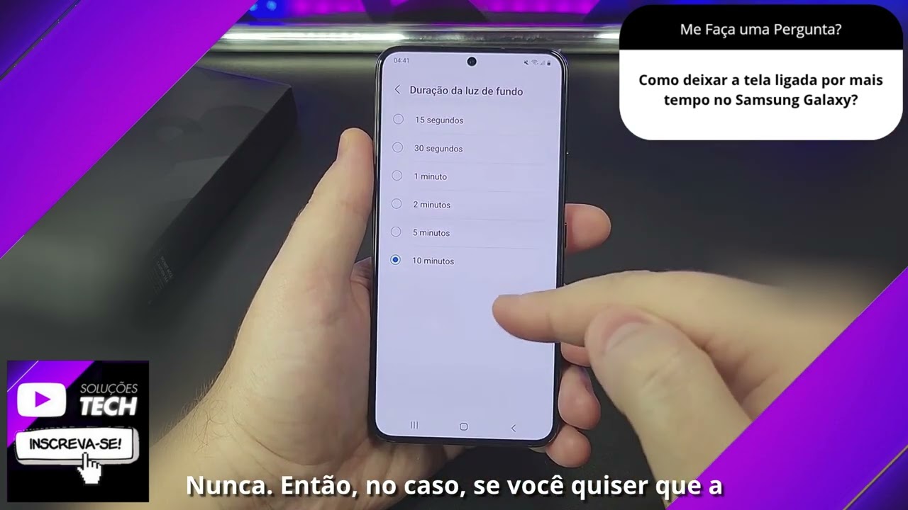Como deixar a tela ligada por mais tempo no Samsung Galaxy❓