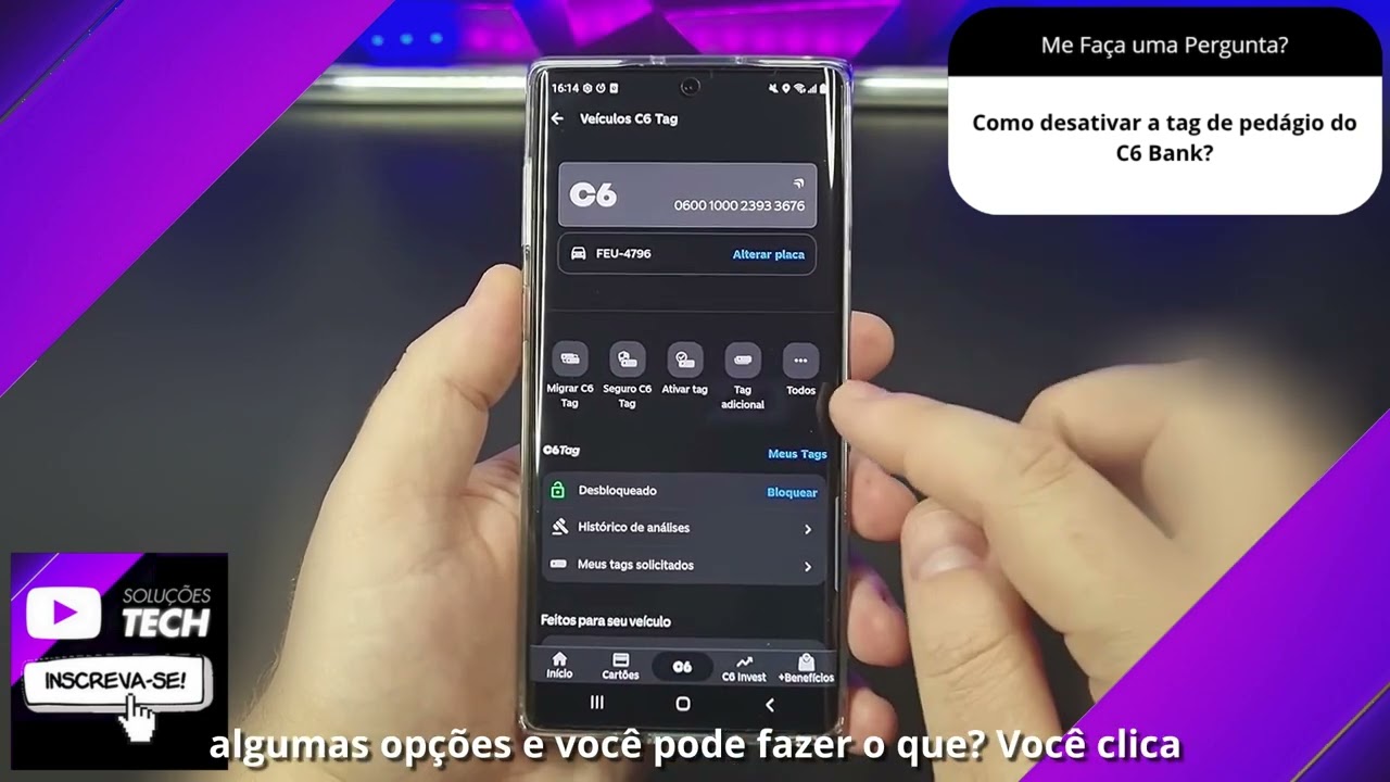 Como cancelar a tag de pedágio do C6 Bank❓