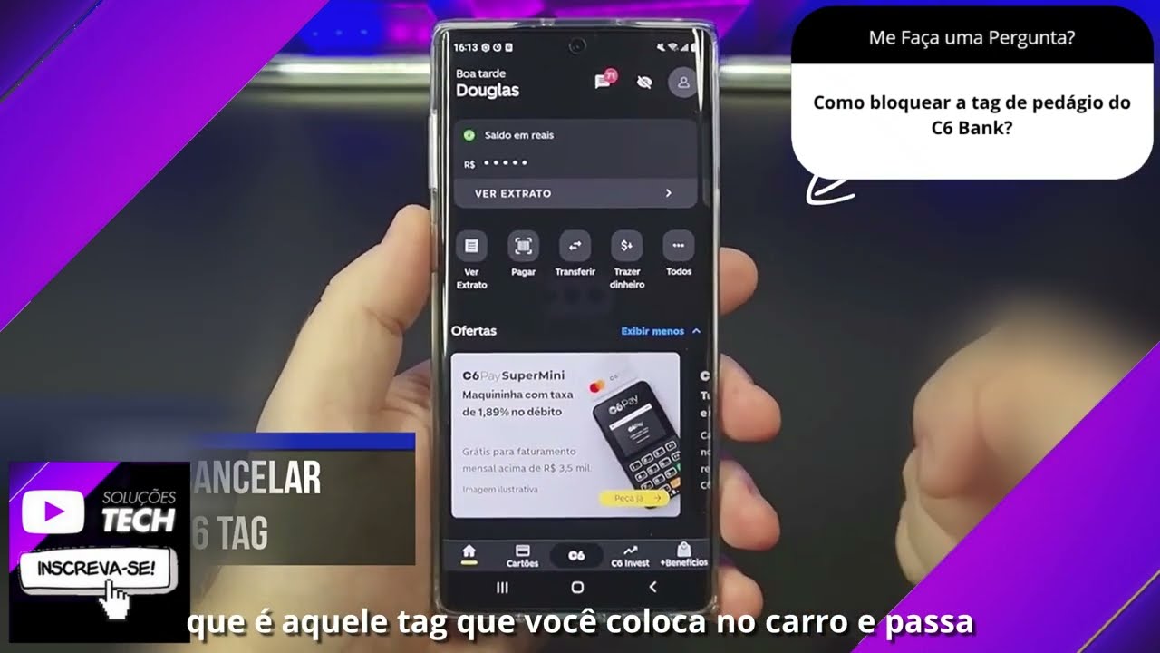 Como bloquear a tag de pedágio do C6 Bank❓