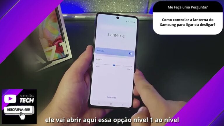 Como controlar a lanterna do Samsung para ligar ou desligar❓