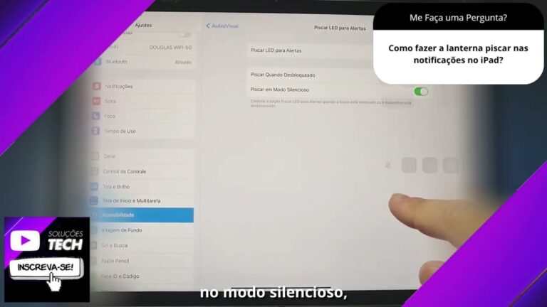 Como fazer a lanterna piscar nas notificações no iPad❓
