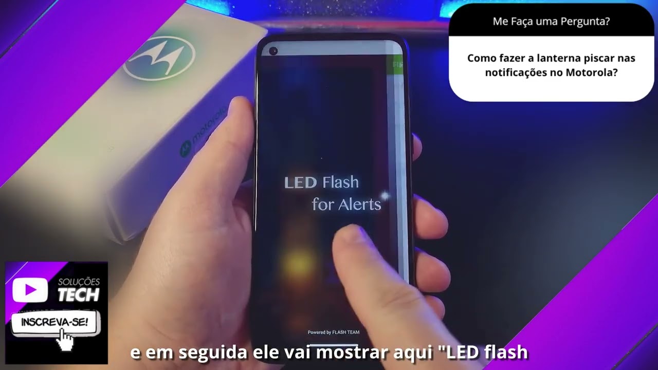 Como fazer a lanterna piscar nas notificações no Motorola❓