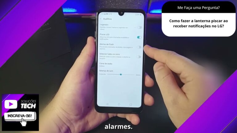 Como fazer a lanterna piscar ao receber notificações no LG❓
