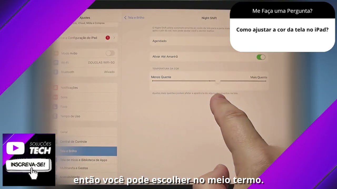 Como ajustar a cor da tela no iPad❓