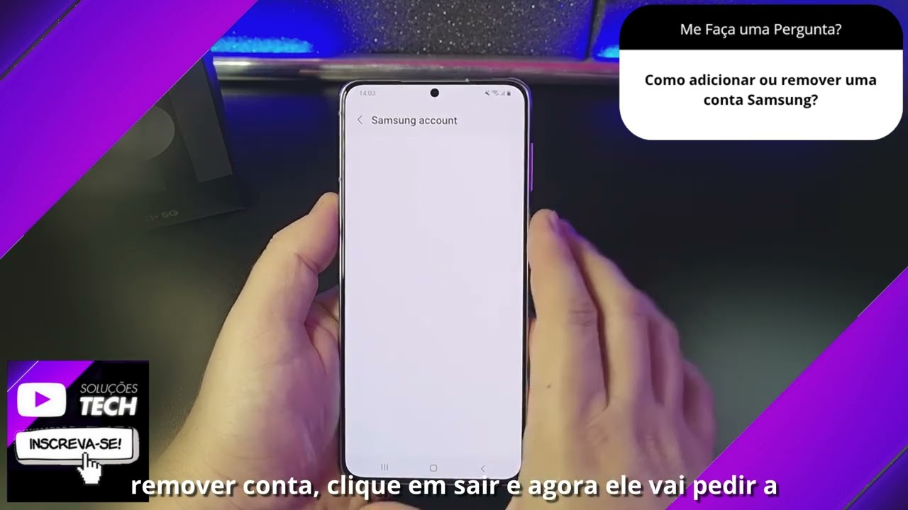 Como adicionar ou remover uma conta Samsung❓