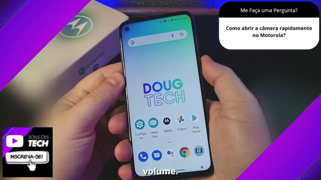 Como abrir a câmera rapidamente no Motorola❓