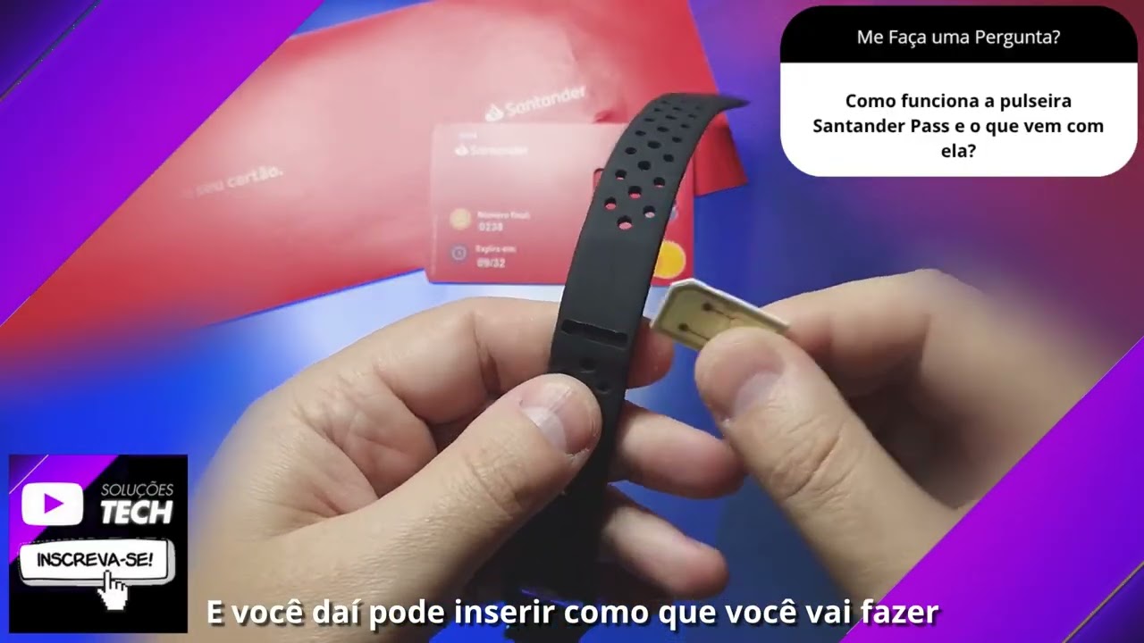 Como funciona a pulseira Santander Pass e o que vem com ela❓