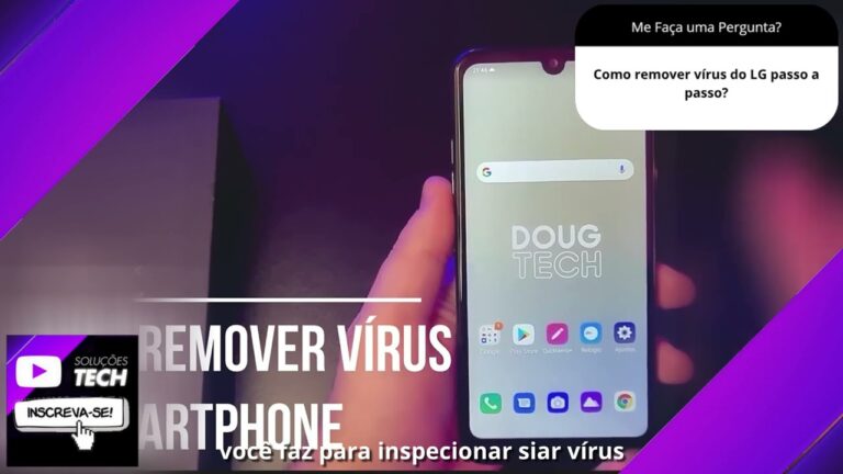 Como remover vírus do LG passo a passo❓