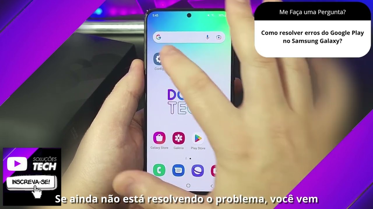 Como resolver erros do Google Play no Samsung Galaxy❓