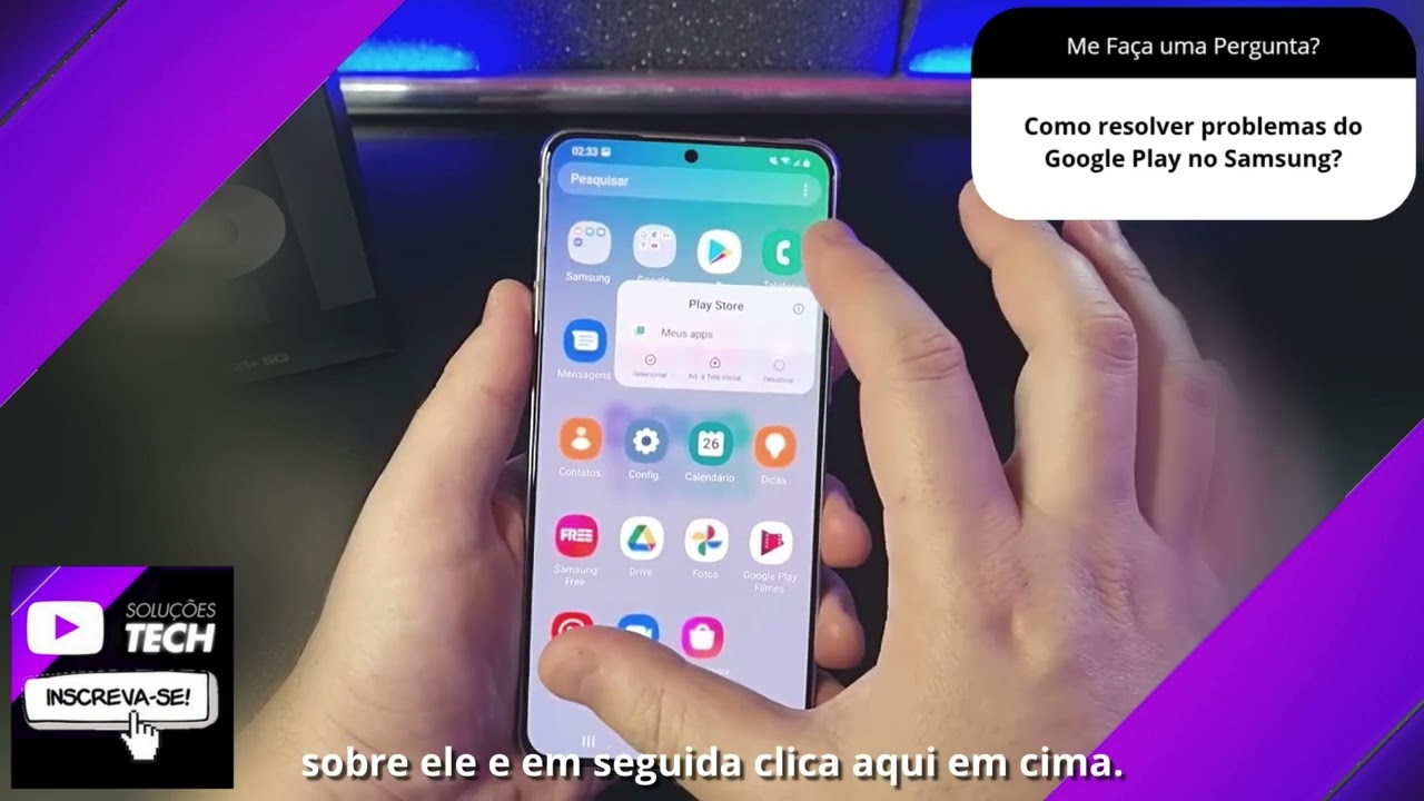 Como resolver problemas do Google Play no Samsung❓