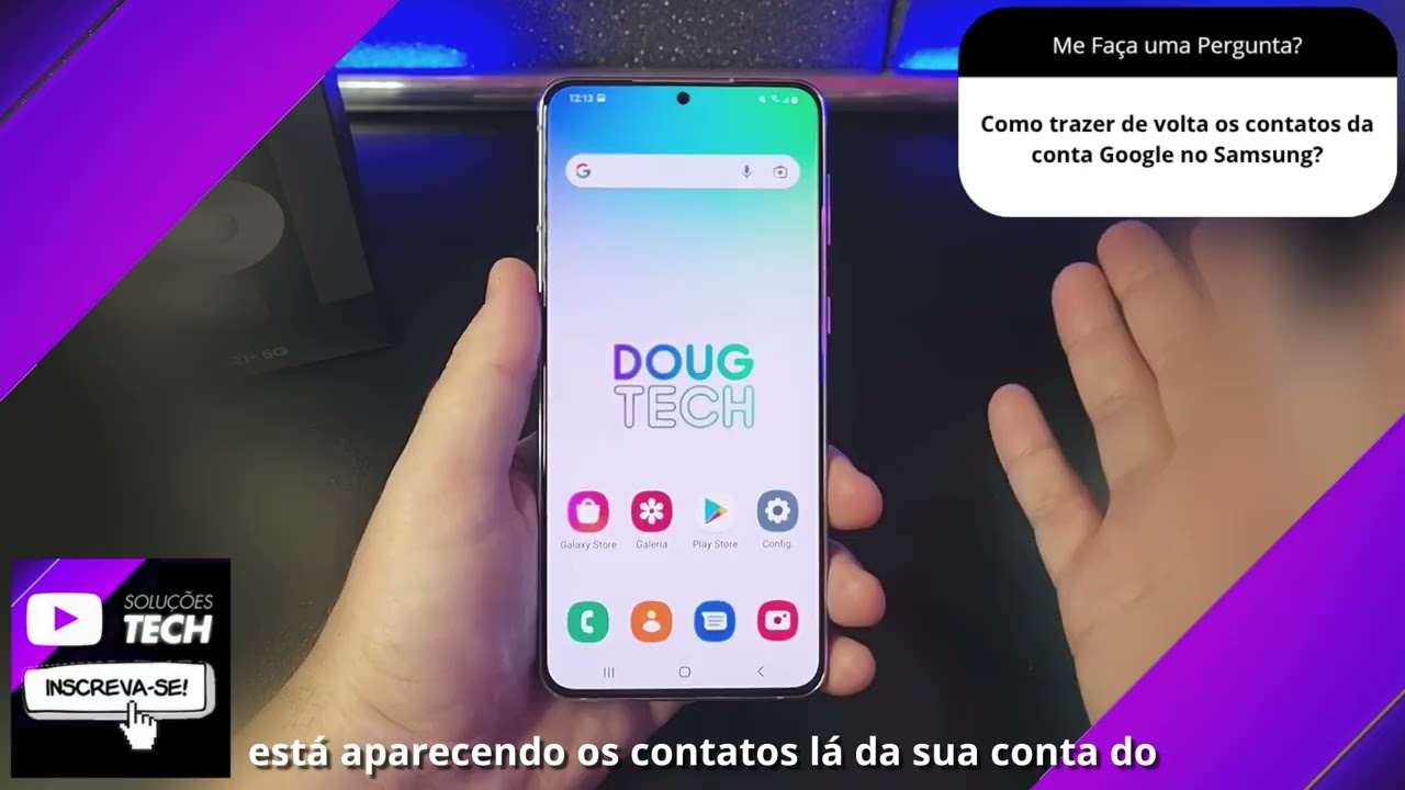 Como trazer de volta os contatos da conta Google no Samsung❓