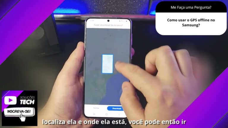 Como usar o GPS offline no Samsung❓