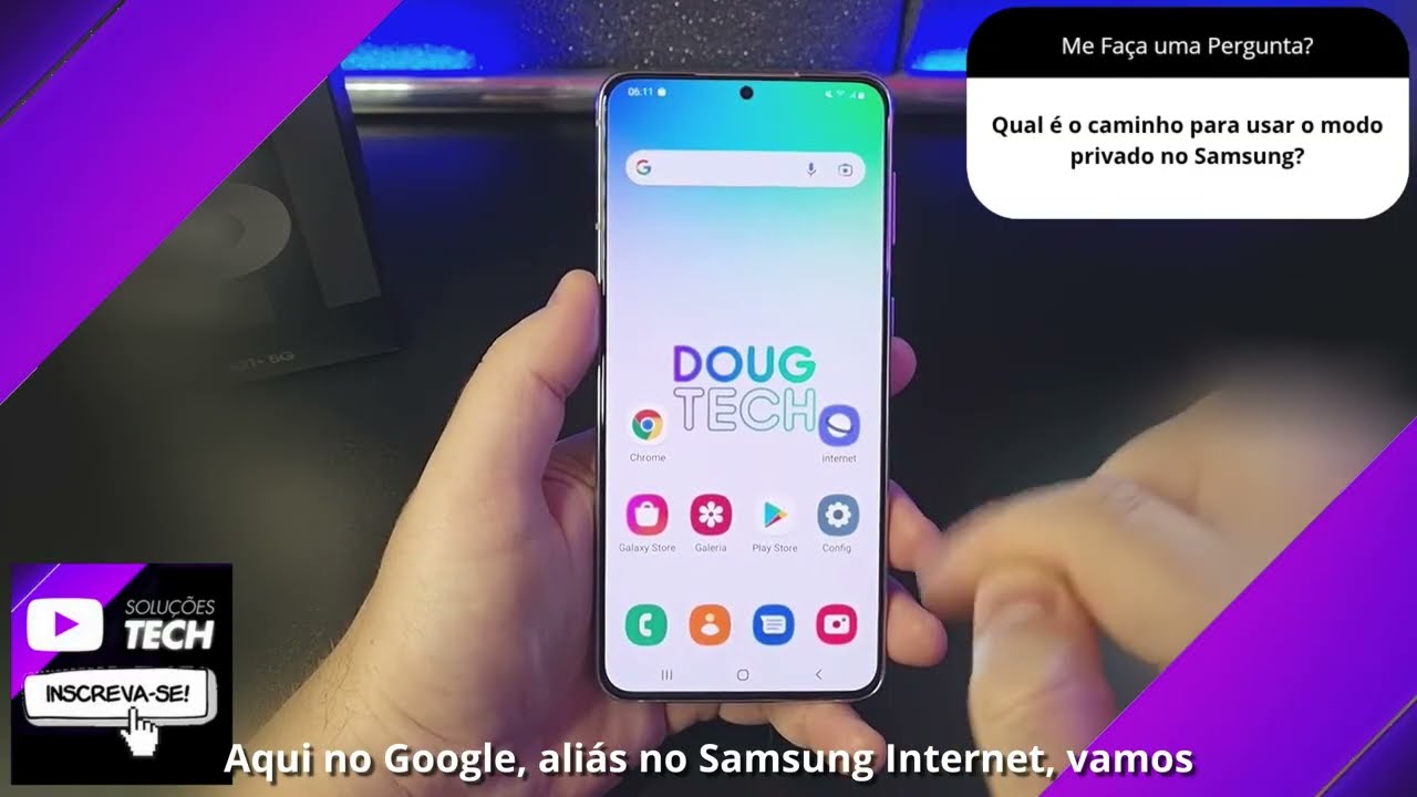 Qual é o caminho para usar o modo privado no Samsung❓