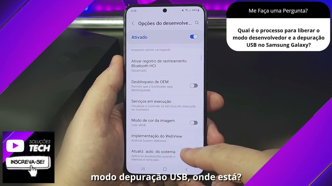 Qual é o processo para liberar o modo desenvolvedor e a depuração USB no Samsung Galaxy❓