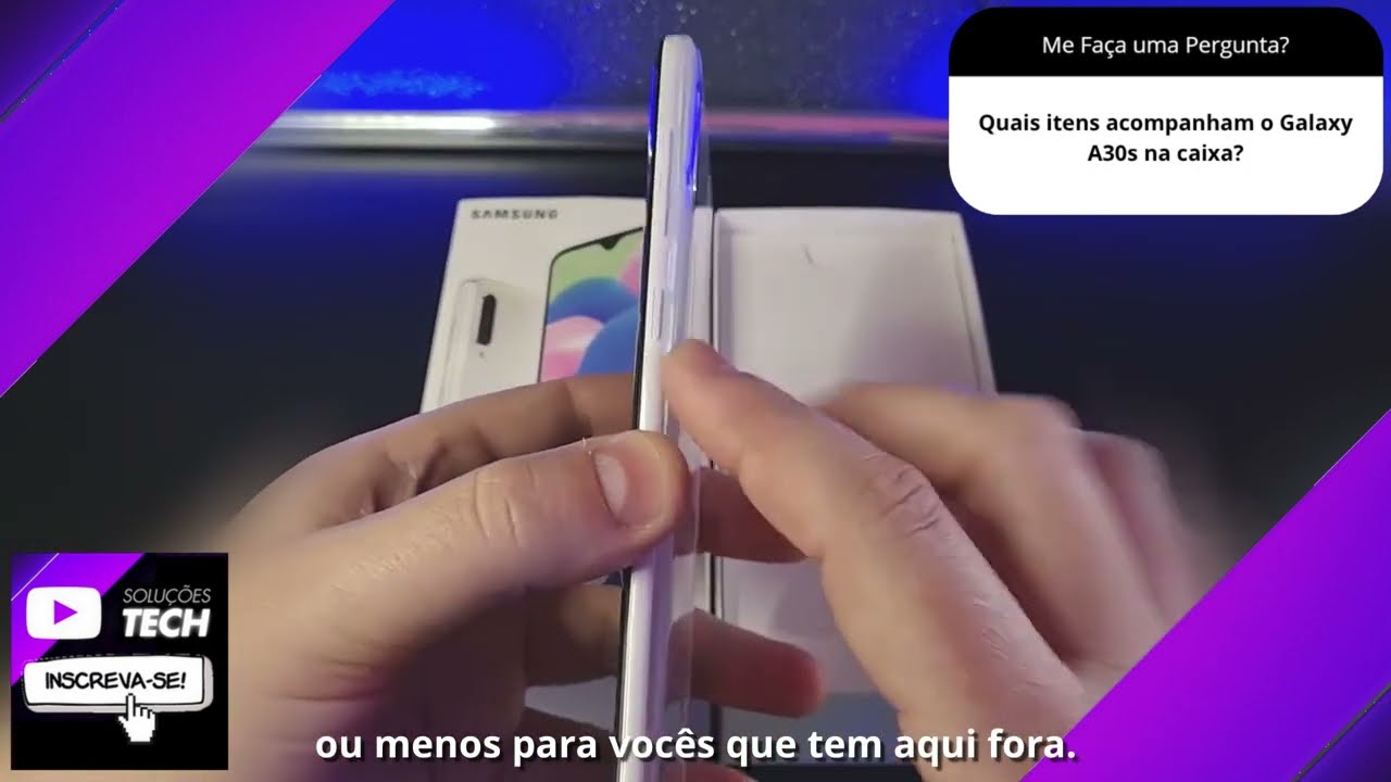 Quais itens acompanham o Galaxy A30s na caixa❓