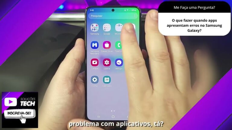 O que fazer quando apps apresentam erros no Samsung Galaxy❓