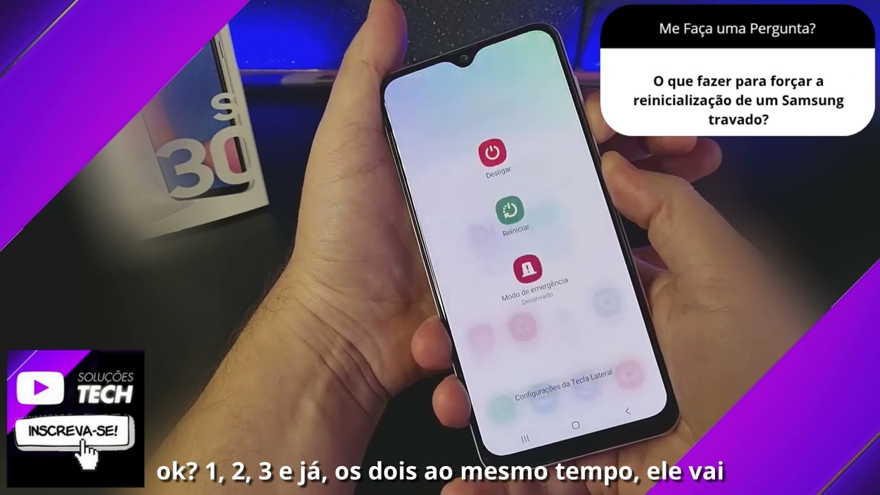 O que fazer para forçar a reinicialização de um Samsung travado❓