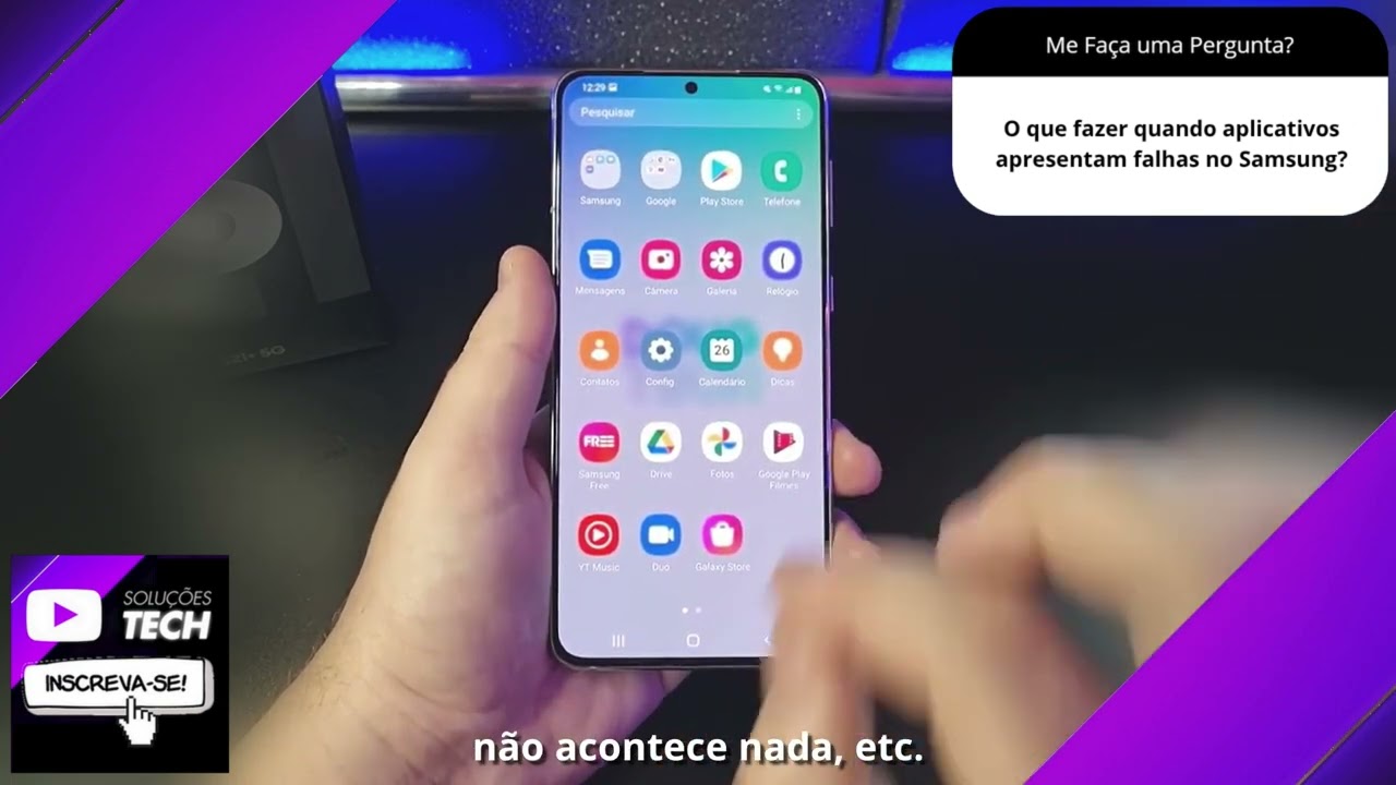 O que fazer quando aplicativos apresentam falhas no Samsung❓