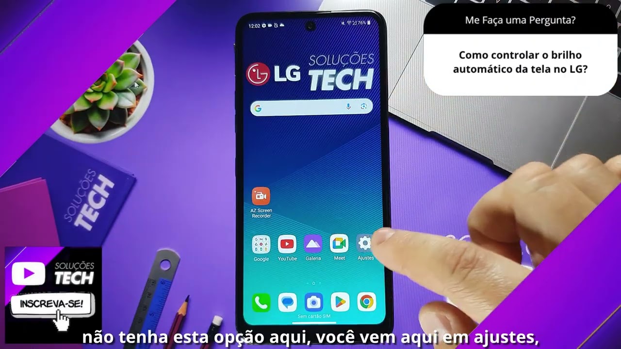 Como controlar o brilho automático da tela no LG