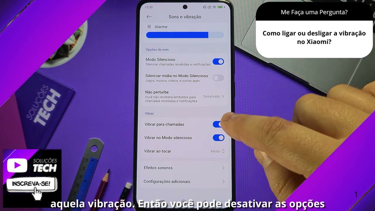 Como ligar ou desligar a vibração no Xiaomi