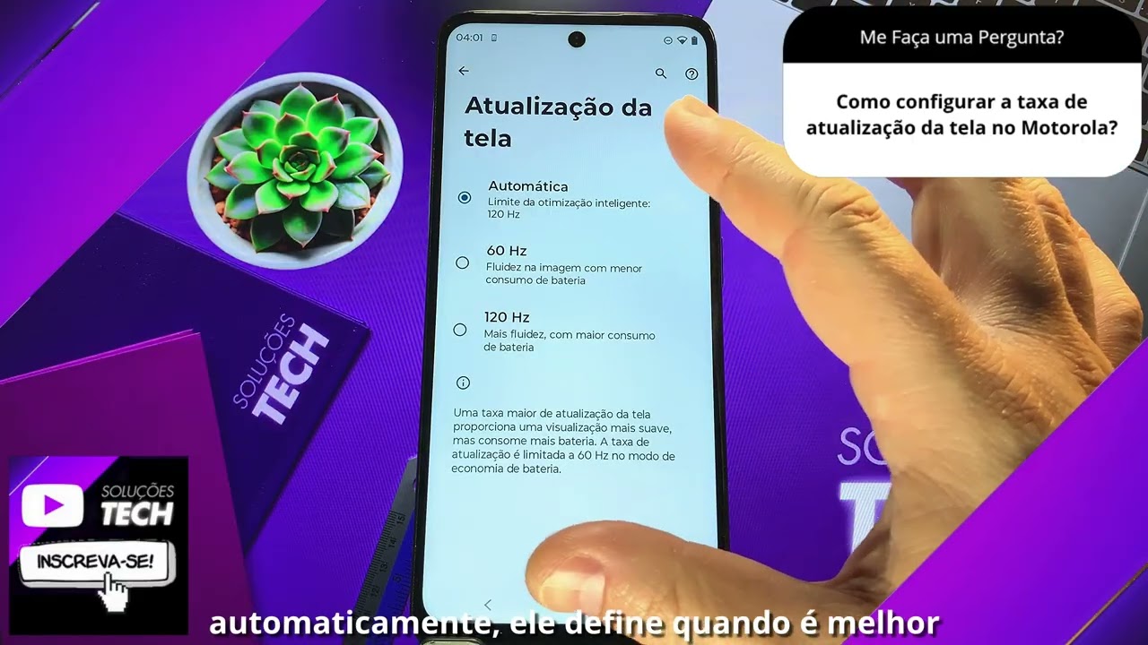 Como configurar a taxa de atualização da tela no Motorola