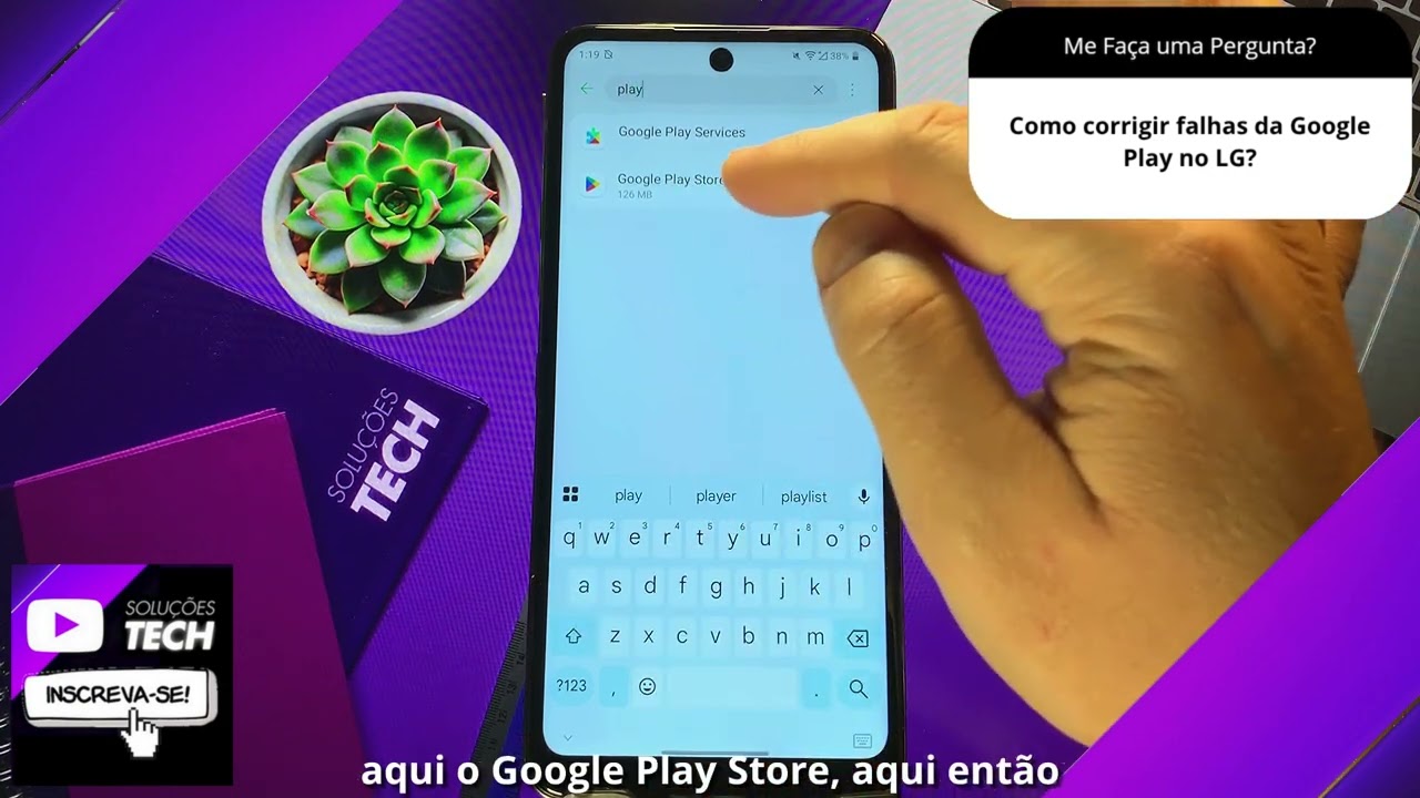 Como corrigir falhas da Google Play no LG