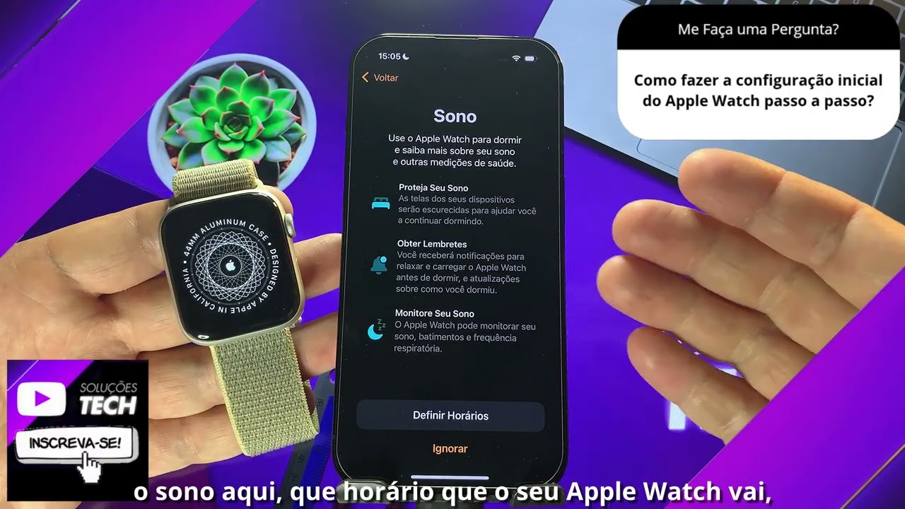 Como fazer a configuração inicial do Apple Watch passo a passo