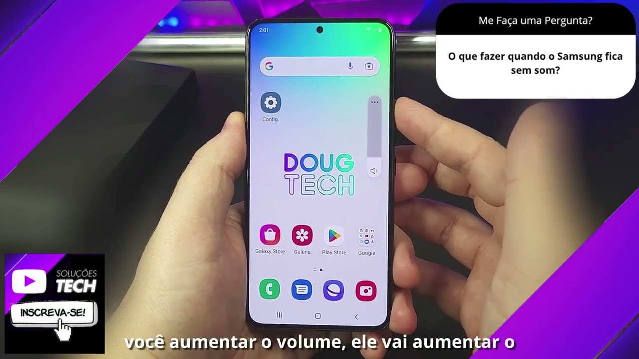 O que fazer quando o Samsung fica sem som❓