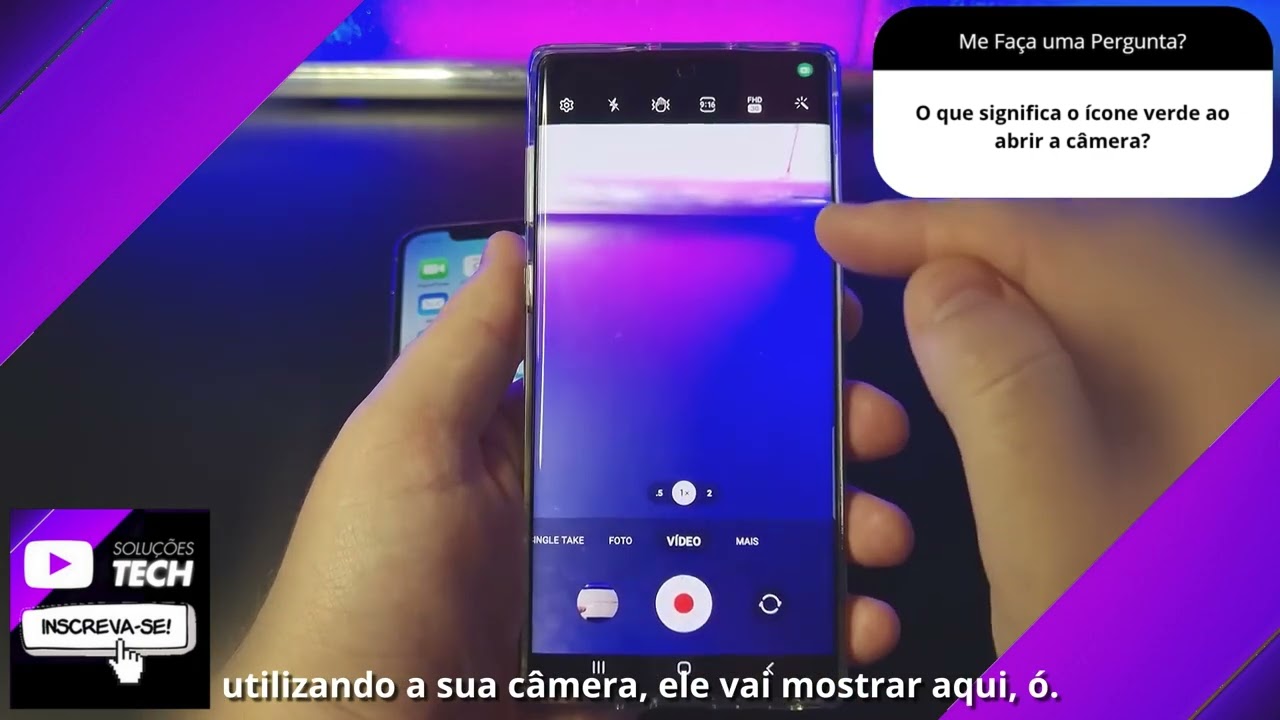 O que significa o ícone verde ao abrir a câmera❓